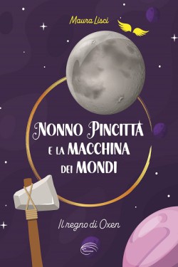 Nonno Pincitta e la macchina dei mondi